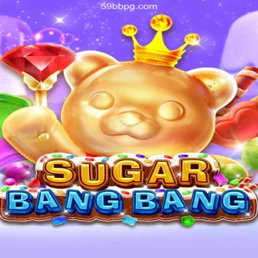 Exploring the Thrills of SUGARBANGBANG: A Comprehensive Guide